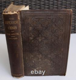 1857 Impending Crisis of the South Hilton Helper SLAVERY CIVIL WAR 1st Edition