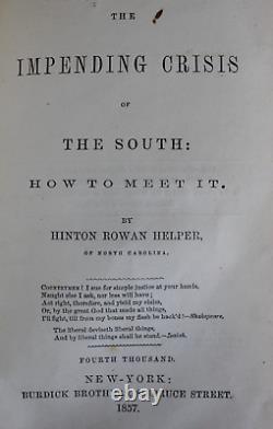 1857 Impending Crisis of the South Hilton Helper SLAVERY CIVIL WAR 1st Edition