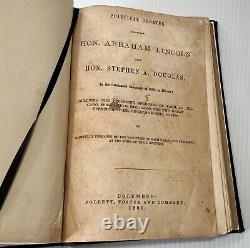 1860 First Edition, Political Debates Abraham Lincoln & Stephen DouglasCivil War