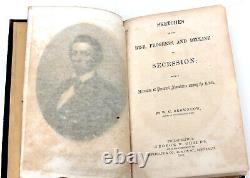 1862 CIVIL WAR First-Hand-Sketches of Secession-WG Brownlow-Tennessee Whig Party