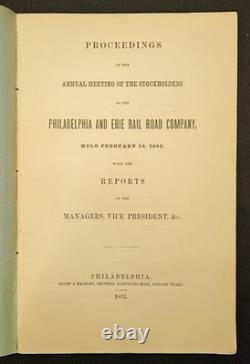 1862 Philadelphia & Erie Rail Road Co Annual Meeting Proceedings Report