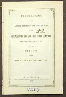 1862 Philadelphia & Erie Rail Road Co Annual Meeting Proceedings Report