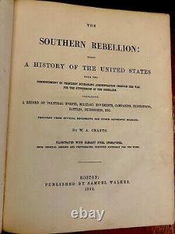 1862 THE SOUTHERN REBELLION A HISTORY OF THE United States
