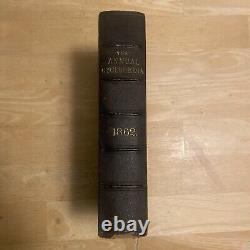 1862 The American Annual Cyclopedia & Register of Important Events Civil War Era