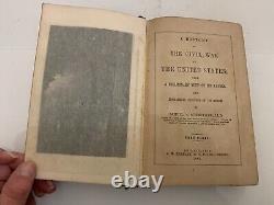 1863 History Of The Civil War in The United States Part 1 by Samuel M. Schmucker