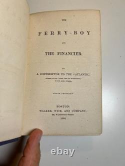 1864 Ferry-Boy & Financier Boston Civil War Victorian Ornate Fancy Book 1st Ed
