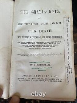 1867 The Grayjackets And How They Lived Fought And Died, For Dixie CSA Civil War