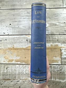 1878 Antique Civil War Book Life of Alexander H. Stephens 1st edition, Rare