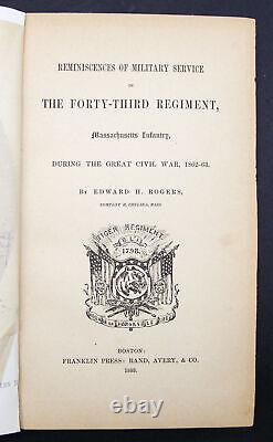 1883 Reminiscences Military Service in the 43rd Regiment Massachusetts Civil War