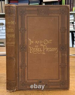 1888 In & Out of Rebel Prisons Alonzo Cooper 12th Cavalry Civil War 1st Edition