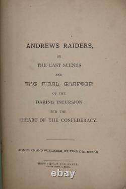 1891 Civil War Andrews' Raiders Soft Cover First Edition 98 pages