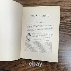 1892 Down in Dixie Life in Cavalry Regiment in the Civil War Days / S P Allen