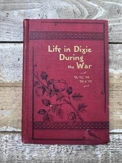 1894 Antique Civil War Book Life in Dixie During the War Gay