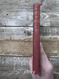 1894 Antique Civil War Book Life in Dixie During the War Gay