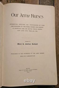 1897 Our Army Nurses 100+ Women Who Served On Battle Fields &Hospitals CIVIL WAR