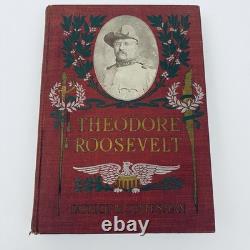 1901 Antique Book 1st Ed Theodore Roosevelt Patriot & Statesman 1901 Civil War
