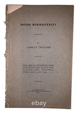 1906, 1st Ed, PRISON REMINISCNCES, by JAMES F CROCKER, CONFEDERATE, CIVIL WAR