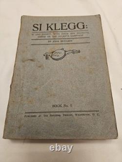 1910s Si Klegg John McElroy Complete Books 1-7 Civil War Illustrated