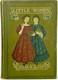 1920 Little Women Victorian Christmas Gift For Her Louisa May Alcott Civil War