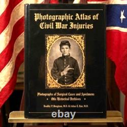 1996 Photographic Atlas of Civil War Injuries Bengtson Kuz 1st Edition