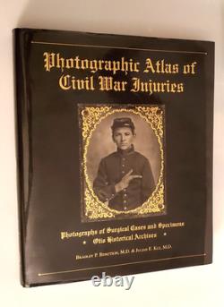 1996 Photographic Atlas of Civil War Injuries Bengtson Kuz 1st Edition