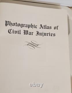 1996 Photographic Atlas of Civil War Injuries Bengtson Kuz 1st Edition