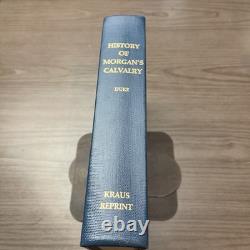 A History of MORGAN'S CALVARY 1981 Kraus Reprint Basil W. Duke Civil War