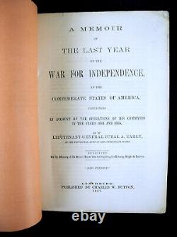 A Memoir of the Last Year of the War for Indenpendence Jubal A. Early 1867