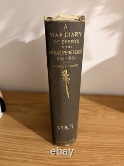 A WAR DIARY OF EVENTS OF THE WAR OF THE GREAT REBELLION 1882 1st Edition RARE