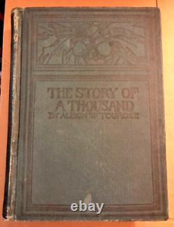 Albion Tourgee, The Story of a Thousand (1st ed, 1896 Civil War memoir)