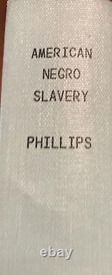 American Negro Slavery Ulrich Phillips 1959 Peter Smith Edition Hardcover