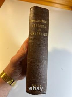 Antique 1856 Charles Sumner Speeches Civil War Anti-Slavery Book 1st Ed BOSTON