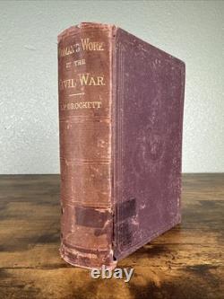 Antique 1868 CIVIL War Book Women's Work In The CIVIL War By L. P. Brockett