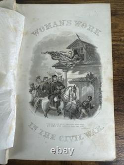 Antique 1868 CIVIL War Book Women's Work In The CIVIL War By L. P. Brockett