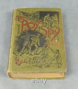 Antique 1890 THE BOY SPY Civil War Secret Service J. O. KERBEY Illustrated HC