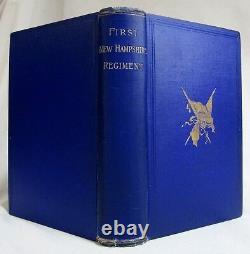 Antique CIVIL WAR Regimental History THE FIRST REGIMENT NEW HAMPSHIRE VOLUNTEERS