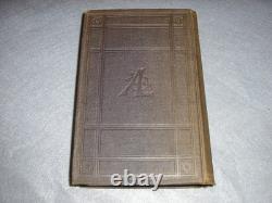 Antique Civil War Book US President Abraham Lincoln Life & State Papers 1865