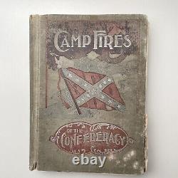 Antique Rare Camp Fires of the Confederacy Civil War Collectible Book
