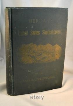 BERDAN'S U. S. Sharpshooters 1892 1st Edition Military Civil War Army of Potomac