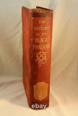 BLACK PHALANX History of Negro Soldiers Civil War 1888 Military African American