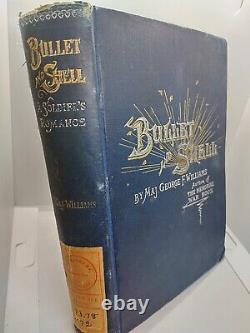 BULLET AND SHELL, Geo. F. Williams, 1882, account of CIVIL WAR, NY 5TH/146, ARMY