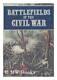 Battlefields Of The Civil War Hardcover By None Stated Acceptable