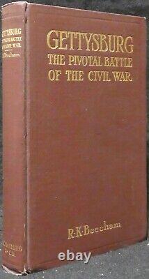 Beecham, R. K. Gettysburg, The Pivotal Battle of the Civil War