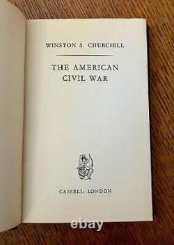 CHURCHILL WINSTON S. / THE AMERICAN CIVIL WAR 1st Edition 1961