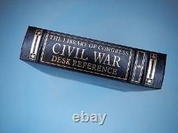 CIVIL WAR DESK REFERENCE (Library of Congress) 2005 Easton Press