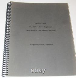 CIVIL WAR THE 10th ALABAMA REGIMENTTHE LETTERS OF TWO INFANTRY RECRUITS! BOOK