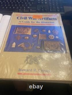 CIVIL War Artifacts A Guide For The Historian Howard R. Crouch New In Wrap