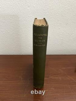 CUSTER Following the Guidon Civil War Native American Indian Wars 1890 1st ed