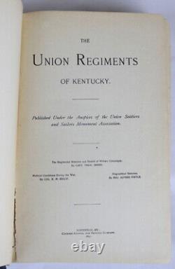 Captain Thomas Speed UNION REGIMENTS OF KENTUCKY 1897 1st ED civil war VRARE