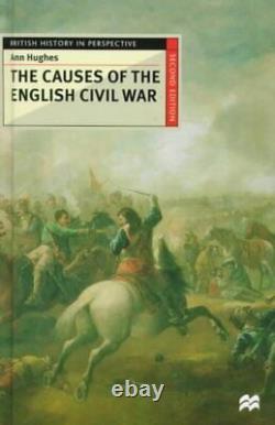 Causes of the English Civil War, Hardcover by Hughes, Ann, Used Good Conditio